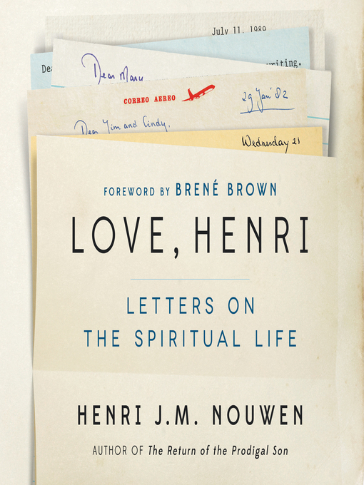 Title details for Love, Henri by Henri J.M. Nouwen - Available